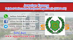 Kekosongan jawatan adalah untuk rakyat malaysia mengisi kekosongan jawatan berikut : Jawatan Kosong Di Pejabat Setiausaha Kerajaan Negeri Perlis Suk Perlis 09 Disember 2016 Appjawatan Malaysia