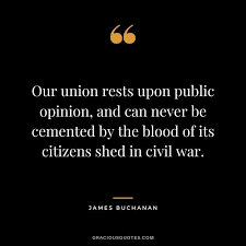 Top 10 James Buchanan Quotes Politician In 2020 James Buchanan Presidential Facts Productivity In The Workplace