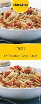 Pasta Mit Tomaten Sahne Lachs Rezept Rezepte Lachs Rezept Und Essensrezepte