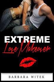 Extreme Love Makeover By Barbara Witek 785,000+ vectors, stock photos & psd files. extreme love makeover by barbara witek
