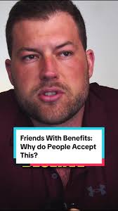 Understanding Friends with Benefits: Exploring Intimacy and Relationships