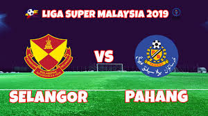 Live stream in hd, results, statistics, teams, video. Liga Super Malaysia 2019 Selangor 5 Vs Pahang 2 Youtube