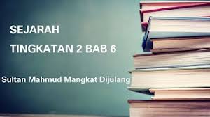 Terdapat 10 soalan kesemuanya dan diberi masa 3 minit untuk menjawab. Sejarah Tingkatan 2 Bab 6 Sultan Mahmud Mangkat Dijulang Youtube