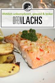 Festlicher Ofenlachs Rezept Lachs Rezept Ofenlachs Lecker