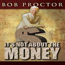 Don't have a credit card? It S Not About The Money Audio Download Amazon Co Uk Bob Proctor Bob Proctor Gildan Media Llc Audible Audiobooks