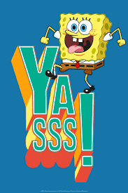 Spongebob Squarepants Yasss! Poster - WHITE | BoxLunch