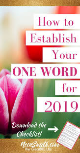 Have You Tried One Word For A Different Kind Of New Year S Resolution Download The Checklist And Watch The Video To Learn Words One Word Encouraging Scripture