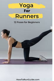 Yoga For Runners 12 Essential Yoga Poses For Beginners Yoga For Runners Yoga Poses For Beginners Essential Yoga Poses