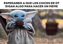 All the best gifs of baby yoda, a.k.a. Baby Yoda Memes Funny Gif Meme Wall