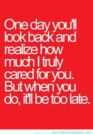 One Day You Ll Look Back And Realize My Lovely Quotes Cute Quotes For Life Good Life Quotes One Day Quotes