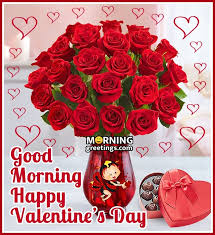 Check spelling or type a new query. 25 Good Morning Happy Valentine S Day Wishes Images Morning Greetings Morning Quotes And Wishes Images