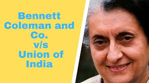 Bennett Coleman and Co. v/s. Union of India