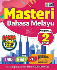 Buku teks digital bahasa melayu komunikasi pendidikan khas tingkatan 2. Masteri Bahasa Melayu Kssm Tingkatan 2 Penerbit Ilmu Bakti