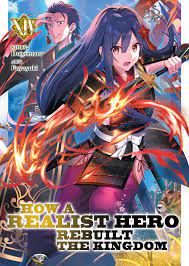 How a Realist Hero Rebuilt the Kingdom (Light Novel) Vol. 14 by Dojyomaru -  Penguin Books New Zealand
