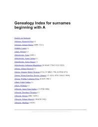 With this list of german last names, discover the origin of your surname and how your ancestors made it come to life. Genealogy Index For Surnames Beginning With A Auf Kreibaum De