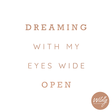 Dreaming With My Eyes Wide Open Wildlydreaming Thinkbig Dreamquotes Dreamsteps Dream Quotes Dream Quotes Inspirational Inspirational Quotes Motivation