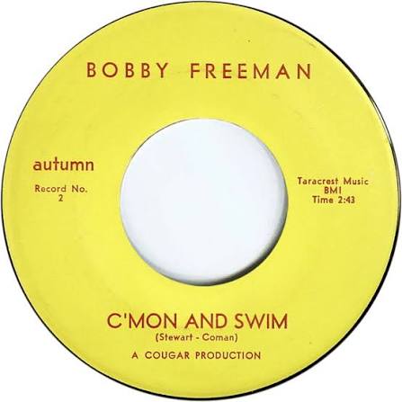 Bobby Freeman - C'mon And Swim / C'mon And Swim-Part 2 - Autumn - USA - 2 -  7" Single - 45cat