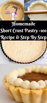 Classic Sweet Shortcrust Pastry 101 Aka Pate Sucree A Pate Sucree Aka Homemade Sweet Shortcrust Pastry Is The Perfect Base For Sweet Pie Tart Dessert Pastry A sweet and savory collection of foolproof recipes, from breakfast goods to cookies, cakes, pastries, and pies, to special occasion desserts such as cheesecake and soufflés, to british favorites that mary berry is featured in the british bake off along with paul hollywood (and yes i got his cook books too).