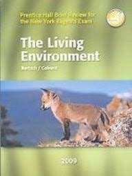 Maybe you would like to learn more about one of these? The Living Environment Prentice Hall Brief Review For The New York Regents Exam Bartsch John Colvard Mary P 9780133612028 Amazon Com Books