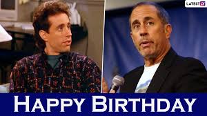 The 'seinfeld' cast recorded these awesome birthday wishes for a terminally ill fan. Jerry Seinfeld Birthday Special 12 Hilarious Quotes Of The Seinfeld Actor From The Show That Are Quirky And Cheeky Latestly