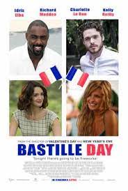 When did the movie bastille day come out? Bastille Day 2016 Showtimes Tickets Reviews Popcorn Singapore