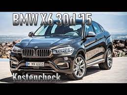 Bmw X6xdrive30d 2015 Unterhaltskosten Gebrauchtwagen Youtube