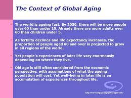 The gateway to global aging data is a platform for population survey data on aging around the world. Healthy Aging In The Global Context Ppt Video Online Download
