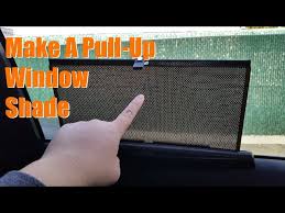 Well you're in luck, because here they come. How To Make A Pull Up Car Window Shade Youtube
