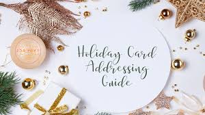 After selecting the cards with just the right message you want to share, you go home, jot some heartfelt notes, address the envelopes, and pop them into the mail. Holiday Card Addressing Etiquette 305 Hive