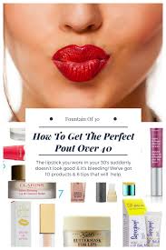 How To Get The Perfect Pout For National Kissing Day 10 Products 6 Tips Fountainof30 Com Anti Aging Lips Lip Tips Lip Plumping Balm