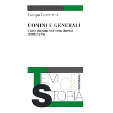 Los mejores tableros de sofia lorenzini. Recensione Di Francesca Sofia Di Jacopo Lorenzini Uomini E Generali L Elite Militare Nell Italia Liberale