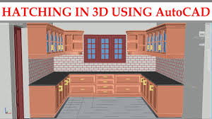 Cad pro is great for creating innovative smart home designs, custom home plans, building plans, office plans, construction details, and much more. 3d Kitchen Part 7 Hatching In 3d Using Autocad Youtube