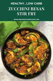 Zucchini Besan Sabzi Recipe Zucchini Recipes Indian Sabzi Recipe Zucchini Recipes