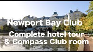 Pour accéder aux parcs disney 15 min. Newport Bay Hotel And Compass Club At Disneyland Paris Complete Tour Youtube