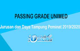 This programme is for the following courses candidates must possess five (5) credit passes at not more than two (2) sittings in the following subjects: Passing Grade Unimed Jurusan Dan Daya Tampung Peminat 2019 2020