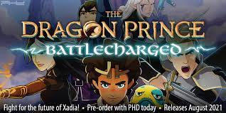Dragon Prince: Battlecharged — Brotherwise Games - PHD Games
