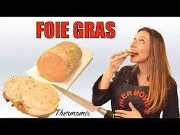 Foie Gras Preparation Et Cuisson Au Thermomix Youtube Foie Gras Livre De Recette Thermomix Thermomix