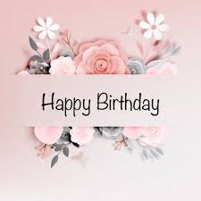 Classy Birthday Flowers For Her Happy Birthday Pink White Grey Flowers Pink Background Pozdravitelnye Otkrytki S Dnem Rozhdeniya Blestyashie Shariki