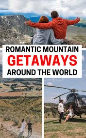 30 Romantic Mountain Getaways To Take This Year Romantic Mountain Getaways Great Places To Travel Couple Getaway