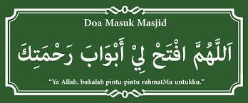 Doa Masuk Masjid Surau Nahdatud Diniyah Kg Malaysia Tambahan