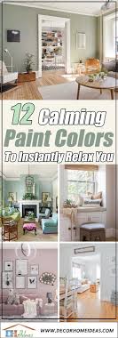 12 Calming Paint Colors That Will Instantly Relax You Calming Paint Colors House Paint Interior Relaxing Paint Colors