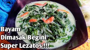 Example of clear vegetable soup is sayur bayam (spinach soup) and sayur oyong (okra soup). Sayur Bobor Bayam Jawa Timur Santan Sangat Simple Dan Enak Youtube