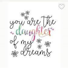 68 Ideas Quotes Beautiful Daughters Daughter Love Quotes Little Girl Quotes Mom Quotes From Daughter