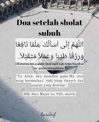 Doa Setelah Sholat Subuh Kata Kata Indah Kata Kata Motivasi Kutipan Agama