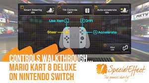 Mario Kart 8 Deluxe Controls Walkthrough Youtube