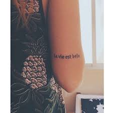 From her radiant personality to her iconic. La Vie Est Belle 44 Quote Tattoos That Will Change Your Life Popsugar Middle East Smart Living Photo 30