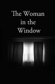 The woman in the window — rather keenly awaited, although it had been dragged through a welter of huge delays — has been roasted in the critics' oven. The Woman In The Window The Other Stories Book 1 Kindle Edition By Crow R S Literature Fiction Kindle Ebooks Amazon Com