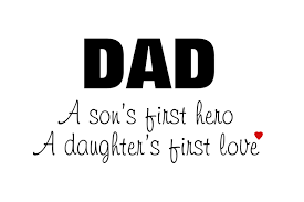 My son is my son till he have got him a wife, but my daughter's my daughter all the. Daughter Dad Hero Quotes Quotesgram