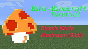 Classic 8 bit mario mushroom. Mini Minecraft Tutorial Classic Mushroom 8 Bit 8x9 Super Mario Youtube