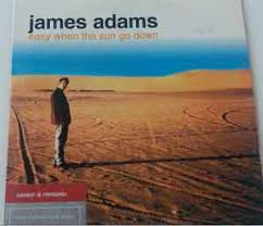 26 be ye angry, and sin not: James Adams Easy When The Sun Go Down 2001 Cd Discogs